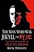 The Man Who Was Jekyll and Hyde: The Lives and Crimes of Deacon Brodie