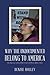 Why the Undocumented Belong to America: The Experience of Rosa Robles Loreto and Eleven Million Others
