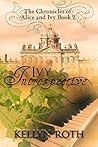 Ivy Introspective by Kellyn Roth