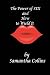 The Power of Sex and How to Wield It by Samantha Collins