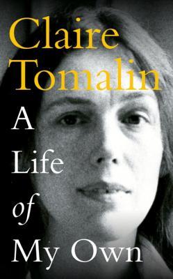 A Life of My Own: A Biographer's Life