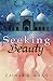 Seeking Beauty by Zainab T. Khan