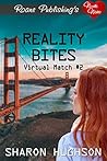 Reality Bites (Virtual Match Book 2)