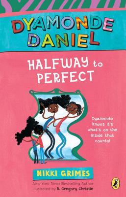Halfway to Perfect (Dyamonde Daniel #4)