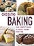 Good Eating Cookbooks - Baking