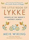 The Little Book of Lykke: Secrets of the World's Happiest People (The Happiness Institute Series) Book cover for The Little Book of Lykke: Secrets of the World's Happiest People (The Happiness Institute Series)