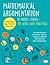 Mathematical Argumentation in Middle School-The What, Why, and How: A Step-by-Step Guide With Activities, Games, and Lesson Planning Tools (Corwin Mathematics Series)