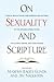 On Sexuality and Scripture: Essays, Bible Studies, and Personal Reflections by the Chicago Consultation, the Ujamaa Centre, and Their Friends