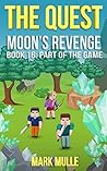 The Quest: Moon's...