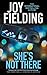 She's Not There by Joy Fielding