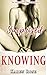 Knowing: Surprised (Book 3)