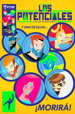 Los Potenciales, Acto 2: ¿Qué tan pronto es ahora?