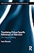Translating Culture Specific References on Television: The Case of Dubbing (Routledge Advances in Translation and Interpreting Studies Book 11)