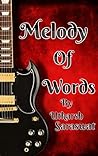 Melody Of Words by Utkarsh Saraswat