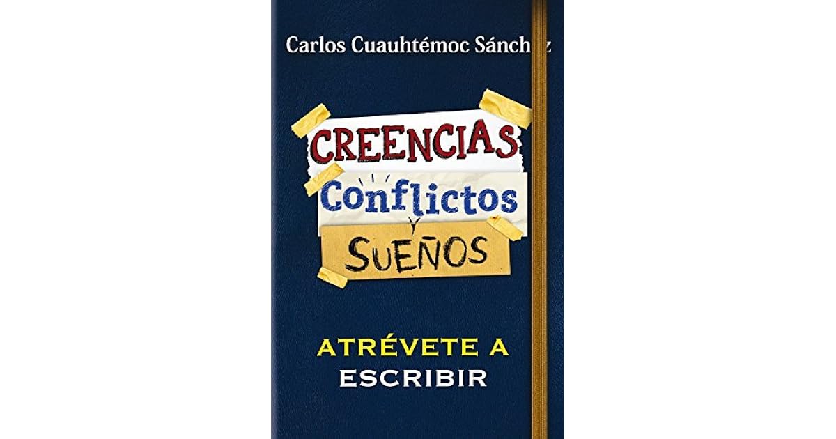 Conflictos Creencias Y Sueños Descargar Gratis www.goodreads.com