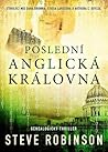 Poslední anglická královna by Steve  Robinson