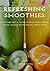 Refreshing Smoothies, Stayi...