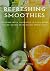 Refreshing Smoothies, Staying Well Hydrated Is Easy With Thes... by Jessica Sepel