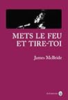 Mets le feu et ti...