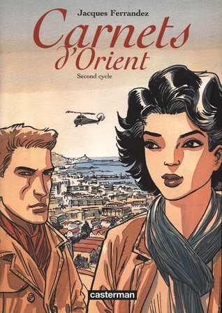 Carnets d'orient : Second cycle