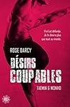 Désirs Coupables  by Rose Darcy