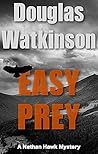 Easy Prey (Nathan Hawk Mystery #2)