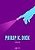 VALIS by Philip K. Dick