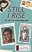 Still I Rise by Marlene Wagman-Geller