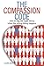 The Compassion Code by Laura Jack The Compassion Code by Laura Jack