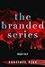 The Branded Series by Scarlett Finn