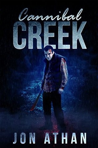 Cannibal Creek (Kindle Edition)
