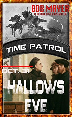 Hallows Eve (Area 51: Time Patrol #7)