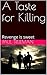 A Taste for Killing by Paul Trueman