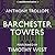 Barchester Towers (Chronicles of Barsetshire #2) by Anthony Trollope