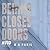 Behind Closed Doors by B.A. Paris