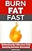 How To Burn Fat Fast: Ridic...