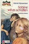 Internat Wespennest: Sabine will es schaffen (Wespennest, #6) Internat Wespennest: Sabine will es schaffen (Wespennest, #6)