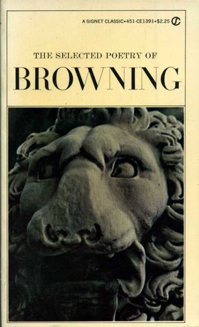 The Selected Poetry of Robert Browning