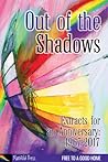 Out of the Shadows: Extracts for an Anniversary 1967-2017