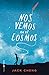 Nos vemos en el cosmos by Jack Cheng