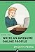 How To Write An Awesome Online Profile: For Submissive Men