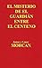 El Misterio de el Guardián Entre el Centeno (Spanish Edition)