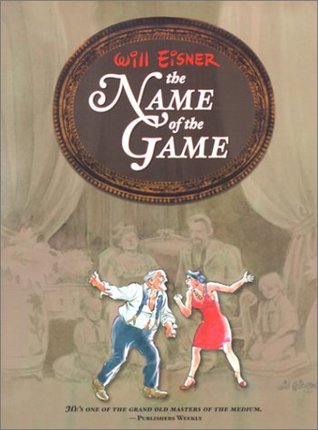 The Name of the Game (Will Eisner Library)