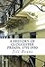 A History of Gloucester Prison, 1791-1950 by Jill Evans