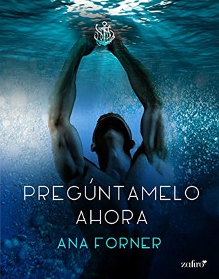 Pregúntamelo ahora (Erótica) (Spanish Edition)