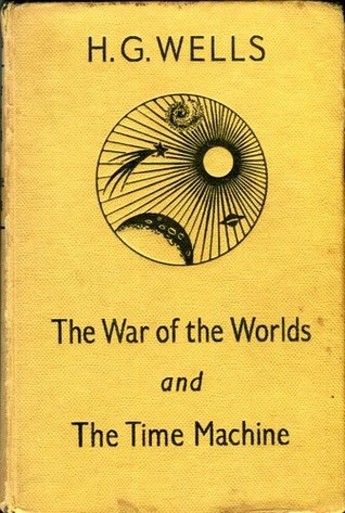 The War of the Worlds and The Time Machine