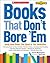 Books That Don't Bore 'Em by James Blasingame Jr.