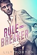 Rule Breaker (Mixed Messages, #1) 