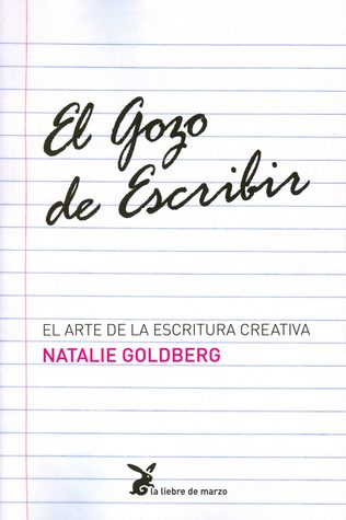 El gozo de escribir. El arte de la escritura creativa