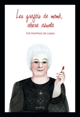 Los grafitis de mamá, ahora abuela (Paperback)